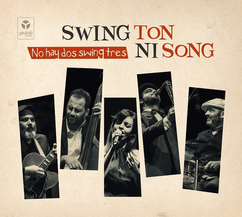 Swing Ton Ni Song - No Hay Dos Swing Tres