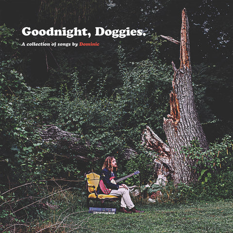Dominic - Goodnight, Doggies.