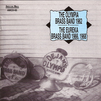 The Olympia Brass Band - The Eureka Brass Band - 1962, 1966, 1968