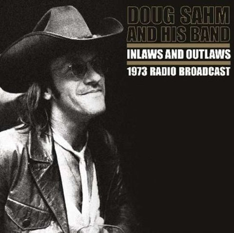 Doug Sahm And His Band - Inlaws And Outlaws 1973 Radio Broadcast