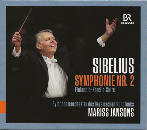 Sibelius, Symphonieorchester Des Bayerischen Rundfunks, Mariss Jansons - Symphonie Nr. 2 • Finlandia • Karelia-Suite