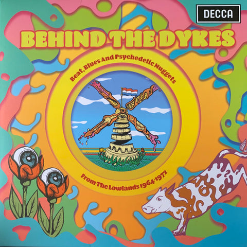 Various - Behind The Dykes: Beat, Blues And Psychedelic Nuggets From The Lowlands 1964-1972