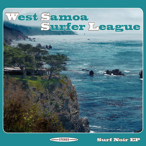 West Samoa Surfer League - Surf Noir EP
