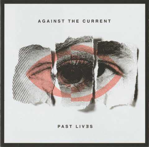 Against The Current - Past Lives