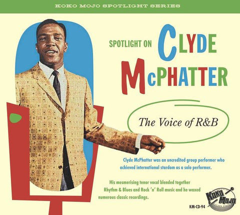 Clyde McPhatter & Various - Clyde McPhatter (The Voice Of R&B)