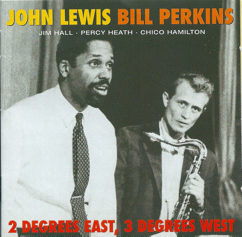 John Lewis, Bill Perkins - 2 Degrees East, 3 Degrees West