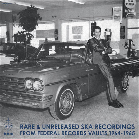 Various - Rare & Unreleased Ska Recordings From Federal Records Vaults: 1964-1965
