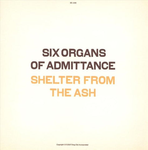 Six Organs Of Admittance - Shelter From The Ash