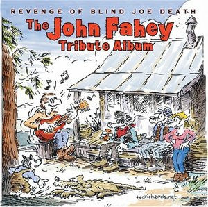 Various - Revenge Of Blind Joe Death - The John Fahey Tribute Album