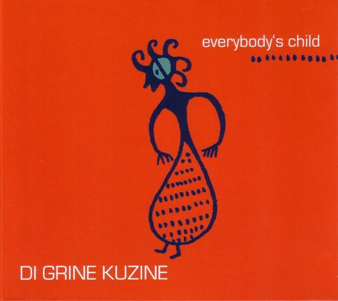 Di Grine Kuzine - Everybody's Child
