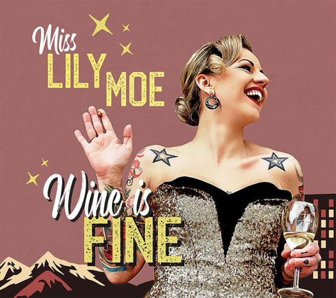 Miss Lily Moe - Wine Is Fine