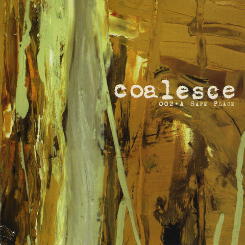 Coalesce - 002 • A Safe Place