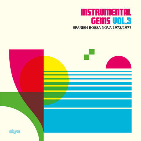 Various - Instrumental Gems Vol.3 - Spanish Bossa Nova 1972/1977