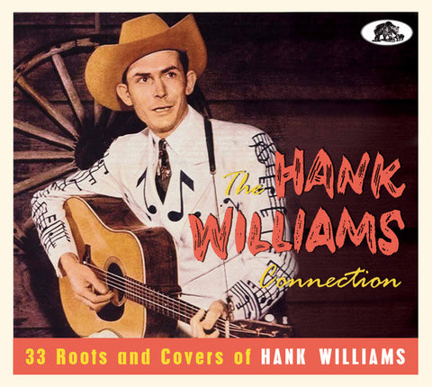 Various - The Hank Williams Connection - 33 Roots And Covers Of Hank Williams