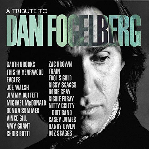 Various - A Tribute To Dan Fogelberg