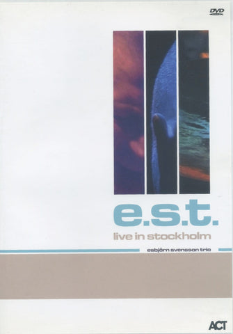E.S.T. Esbjörn Svensson Trio - Live In Stockholm