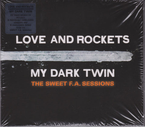 Love And Rockets - My Dark Twin (The Sweet F.A. Sessions)
