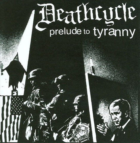 Deathcycle - Prelude To Tyranny