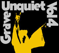 Various - Unquiet Grave 4