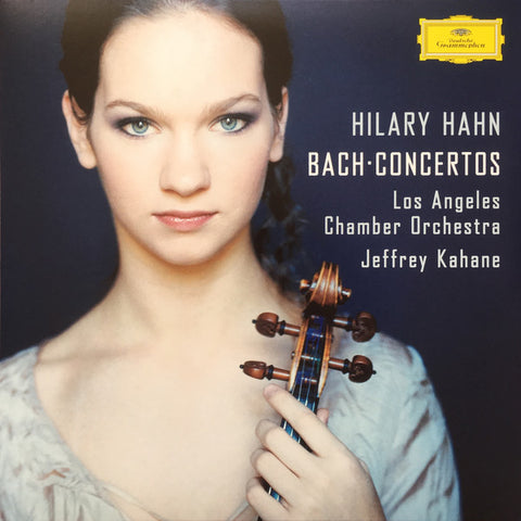Hilary Hahn, Los Angeles Chamber Orchestra, Jeffrey Kahane, Bach - Concertos