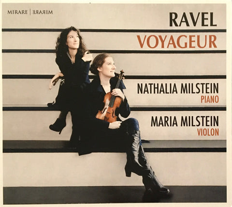 Ravel - Nathalia Milstein, Maria Milstein - Voyageur