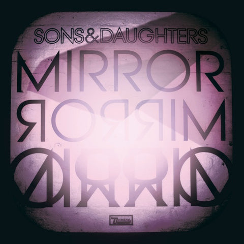 Sons&Daughters - Mirror Mirror