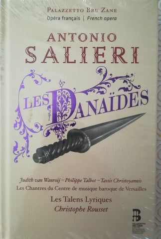 Antonio Salieri, Christophe Rousset, Les Talens Lyriques - Les Danaides
