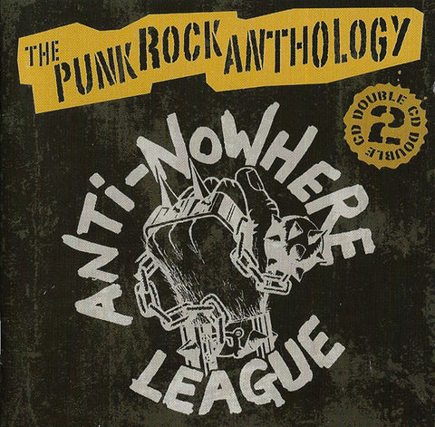 Anti-Nowhere League - The Punk Rock Anthology