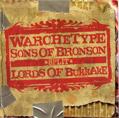 Warchetype / Lords Of Bukkake / Sons Of Bronson - Split