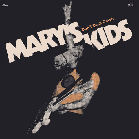 Mary's Kids - Don't Back Down