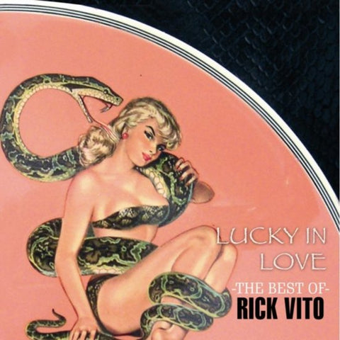 Rick Vito - Lucky In Love The Best Of Rick Vito