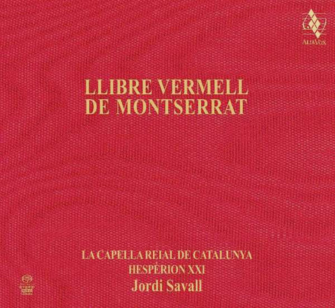 La Capella Reial De Catalunya, Hespèrion XXI, Jordi Savall - Llibre Vermell De Montserrat (Cants I Danses En Honor De La Verge Negra Del Monestir De Montserrat (S. XIV))