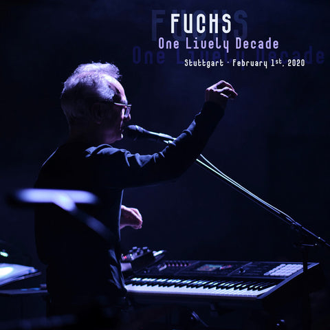 Fuchs - One Lively Decade