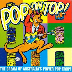 Various - Pop On Top (The Cream Of Australia's Power Pop Crop!)