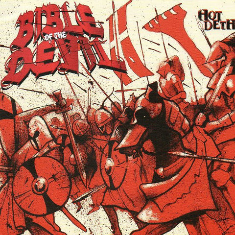 Bible Of The Devil / Blade Of The Ripper - Hot Deth / Cast Me In The Fire