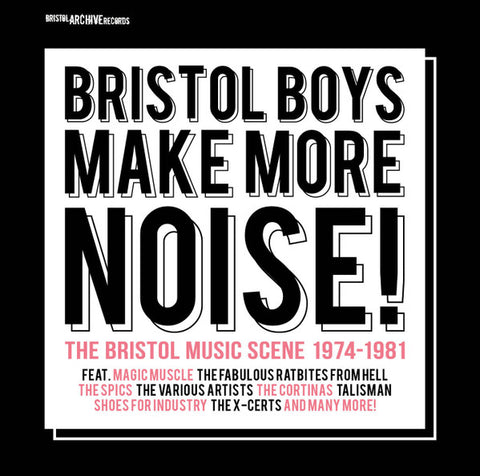 Various - Bristol Boys Make More Noise!: The Bristol Music Scene 1974-1981
