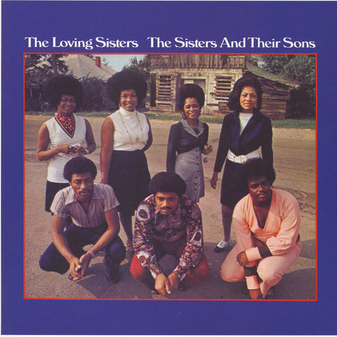 The Loving Sisters - The Sisters And Their Sons