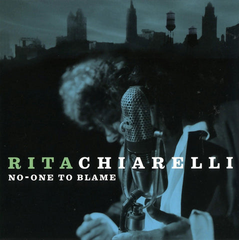 Rita Chiarelli - No-One To Blame