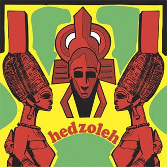 Hedzoleh - Hedzoleh
