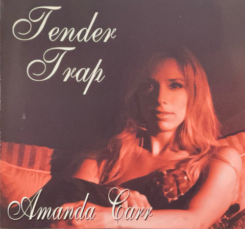 Amanda Carr - Tender Trap
