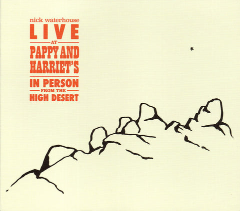 Nick Waterhouse - Live At Pappy & Harriet's: In Person From The High Desert