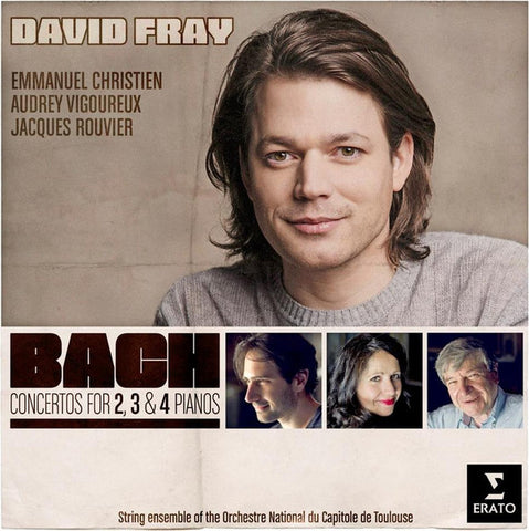 David Fray, Emmanuel Christien, Audrey Vigoureux, Jacques Rouvier, Bach - Concertos For 2, 3 & 4 Pianos