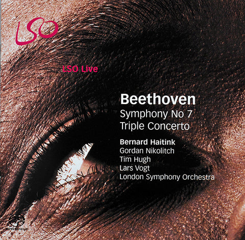 Beethoven - Bernard Haitink, Gordan Nikolitch, Tim Hugh, Lars Vogt, London Symphony Orchestra - Symphony No 7 / Triple Concerto