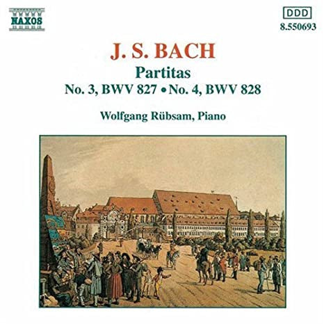 Johann Sebastian Bach - Wolfgang Rübsam - Partitas Nos. 3 and 4