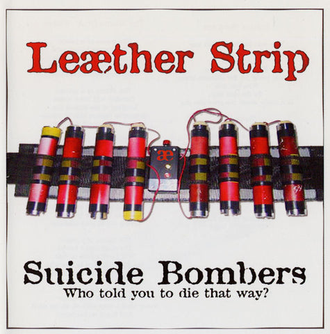 Leæther Strip - Suicide Bombers
