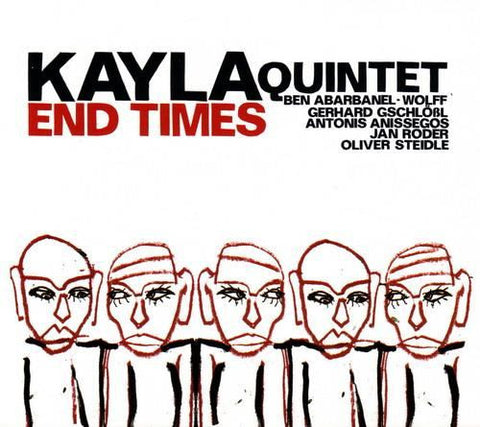 Kayla Quintet - End Times
