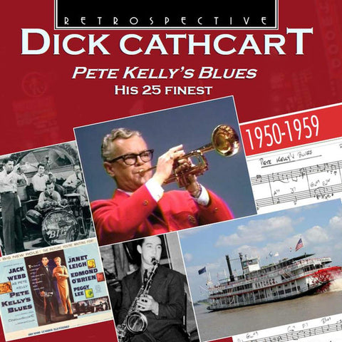Dick Cathcart - Pete Kelly's Blues - His 25 Finest 1950 -1959
