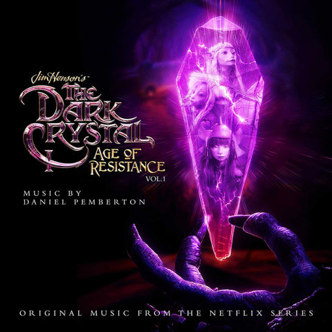 Daniel Pemberton - The Dark Crystal: Age Of Resistance, Vol. 1 (Original Music From The Netflix Series)