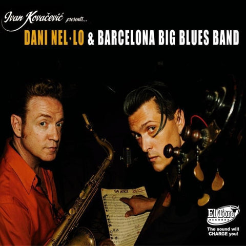 Ivan Kovačević Presents... Dani Nel.Lo & Barcelona Big Blues Band - Sax Attack