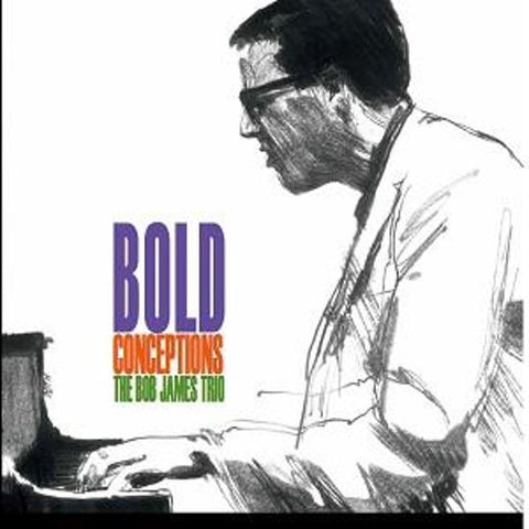 The Bob James Trio, - Bold Conceptions